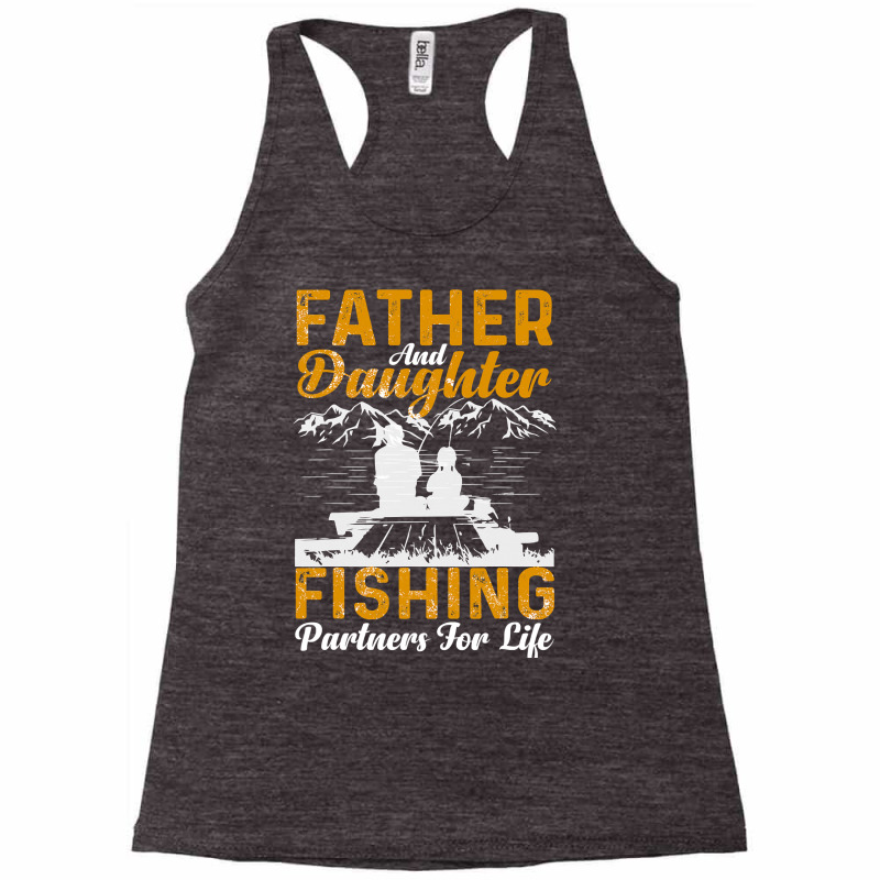 Father And Daughter Fishing Partners For Life Fishing Racerback Tank by ScottArtist | Artistshot