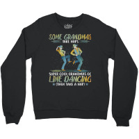 Womens Some Grandmas Take Naps Cool Grandmas Go Line Dancing Vneck Crewneck Sweatshirt | Artistshot