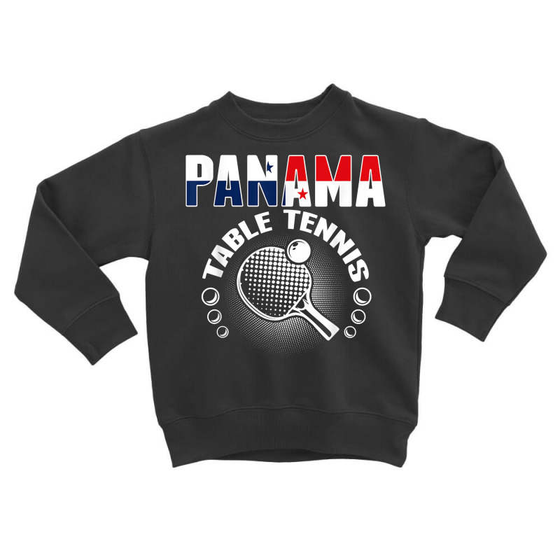 Panama Table Tennis Lovers Support Panamanian Ping Pong Team T Shirt Toddler Sweatshirt by rennambka | Artistshot