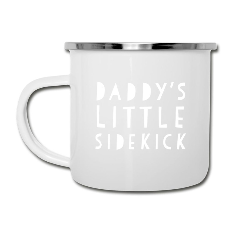 Father S Day  For Kid Boys And Girls Daddys Sidekick Camper Cup by ScottArtist | Artistshot