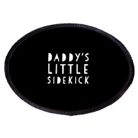 Father S Day  For Kid Boys And Girls Daddys Sidekick Oval Patch | Artistshot