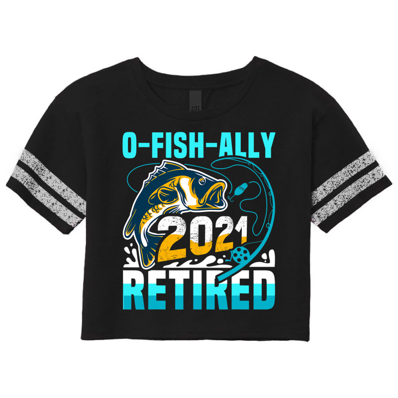 Ofishally 2021 Retired Funny Fishing Fisherman Retirement Scorecard Crop Tee by BarbaraArtist | Artistshot