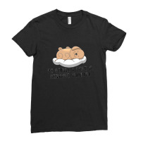 Dogs Be Gentle I Have A Sensitive Tummy Funny Ladies Fitted T-shirt | Artistshot