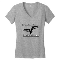 Be Gentle I Have A Sensitive Tummy Women's V-neck T-shirt | Artistshot