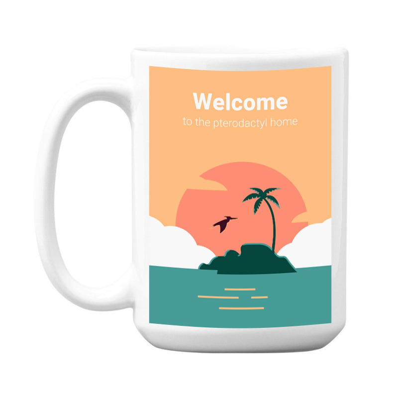 Welcome To Pterodactyl Home 15 Oz Coffee Mug | Artistshot