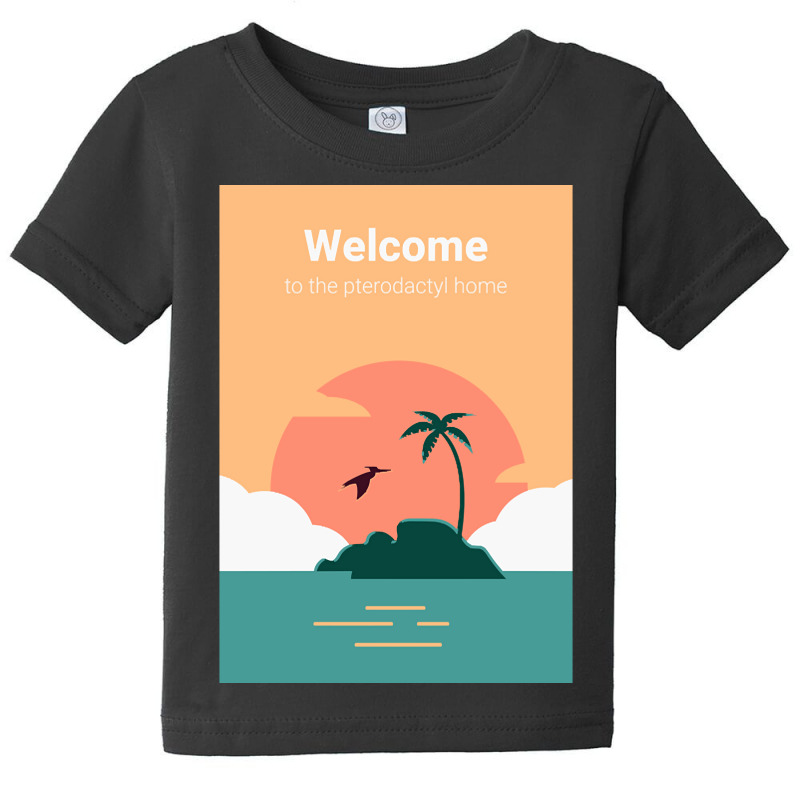 Welcome To Pterodactyl Home Baby Tee | Artistshot