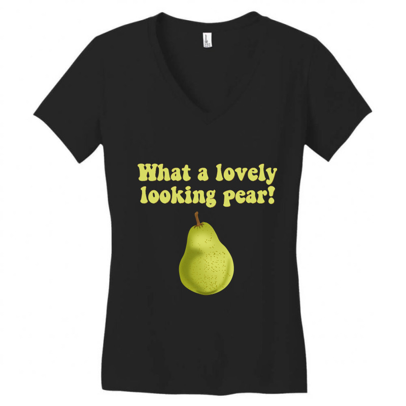 What A Lovely Looking Pear, Pear Fruit Women's V-Neck T-Shirt by Milne Charlton | Artistshot