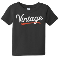 Word That Say Vintage Cool Classic Retro Distressed Baby Tee | Artistshot