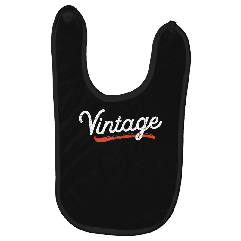 Word That Say Vintage Cool Classic Retro Distressed Baby Bibs by rastyrocl | Artistshot