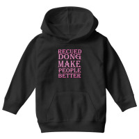 Reued Dong Make People Better Youth Hoodie | Artistshot