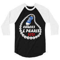 Chucks   Pearls 2021 3/4 Sleeve Shirt | Artistshot