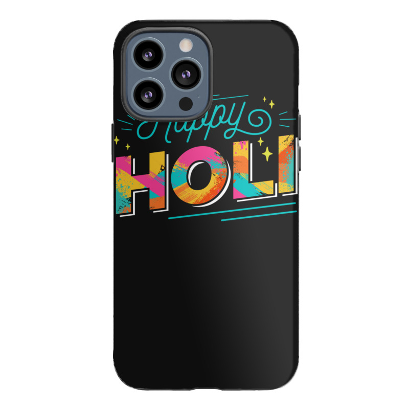 Happy Holi Colorful Holi Festival Iphone 13 Pro Max Case | Artistshot