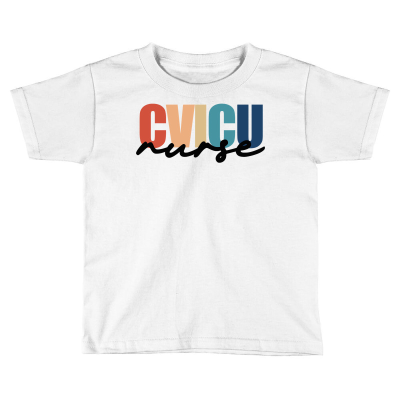 Cvicu Nurse Rn Cardiovascular Intensive Care Unit Nurse Life Long Slee Toddler T-shirt by tamkyfashions | Artistshot