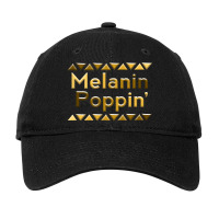 Melanin Poppin Shirt African American History Month Pride Adjustable Cap | Artistshot