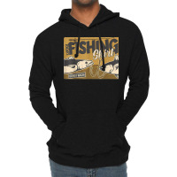 Funny Fisherman Fishy Fishy Fishy Lucky Fishing Lightweight Hoodie | Artistshot