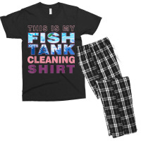 Funny Fish Tank Lover Aquarist This Is My Fish Tank Cleaning Men's T-shirt Pajama Set | Artistshot