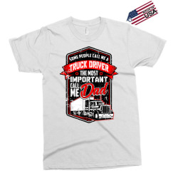 funny semi truck driver design gift for truckers and dads t shirt Exclusive T-shirt | Artistshot