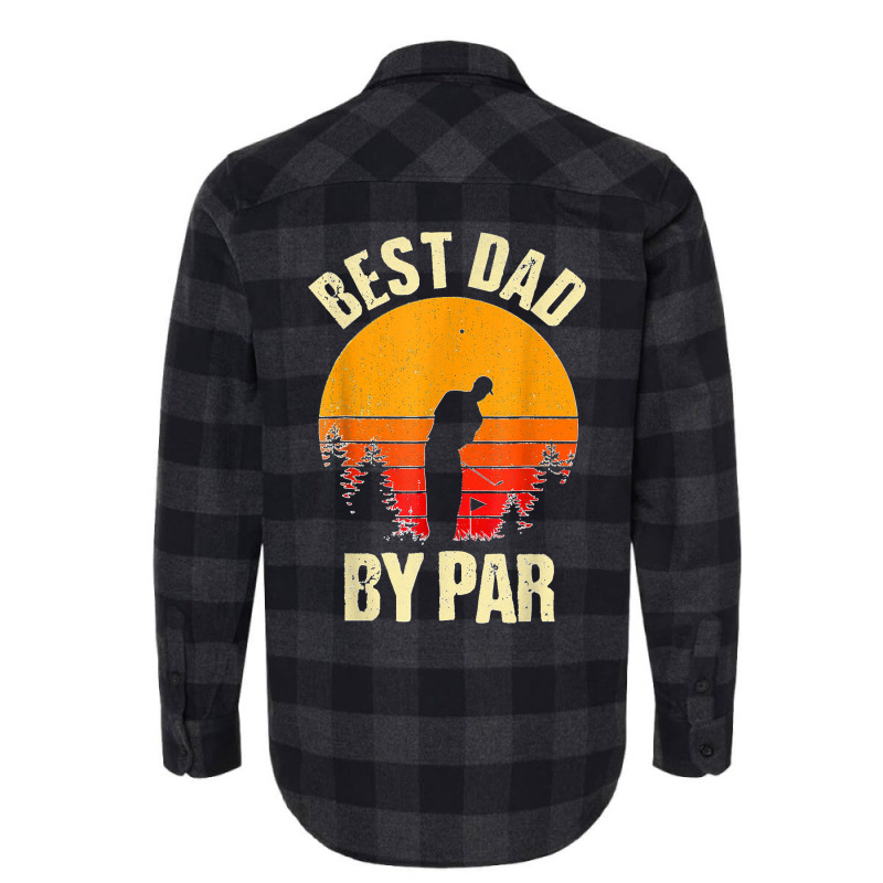 Funny Father's Day Best Dad By Par Golf Lover Vintage Flannel Shirt | Artistshot