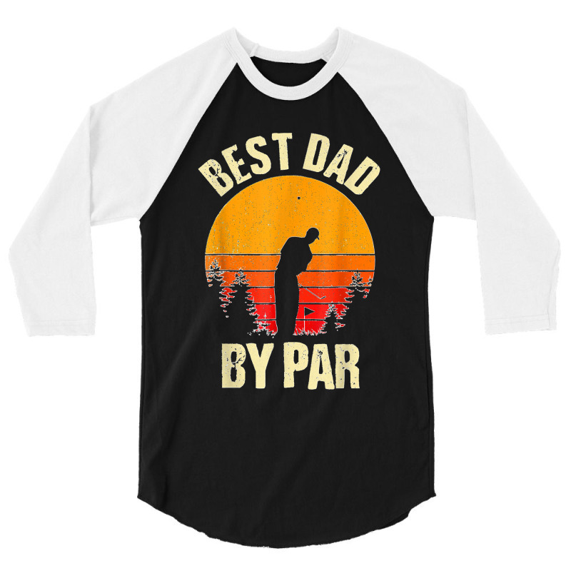 Funny Father's Day Best Dad By Par Golf Lover Vintage 3/4 Sleeve Shirt | Artistshot