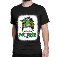 Bleached Nurse Life Messy Bun Leopard St Patricks Day Classic T-shirt | Artistshot