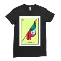 La Bandera Lottery Card Gift The Flag Card Mexican Lottery Ladies Fitted T-shirt | Artistshot