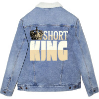 Short King Funny Short Guy Crown One Unisex Sherpa-lined Denim Jacket | Artistshot