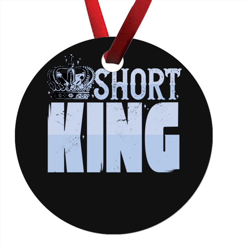 Short King Funny Short Guy Crown Ornament | Artistshot