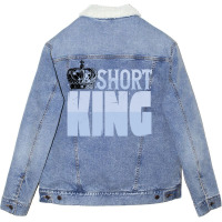 Short King Funny Short Guy Crown Unisex Sherpa-lined Denim Jacket | Artistshot