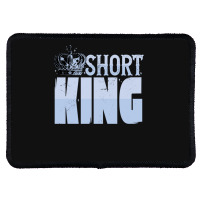 Short King Funny Short Guy Crown Rectangle Patch | Artistshot