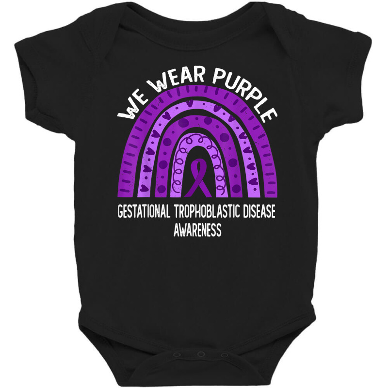 Wear Purple For Gestational Trophoblastic Disease Awareness T Shirt Baby Bodysuit | Artistshot