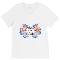 Inhaleexhale V-neck Tee | Artistshot