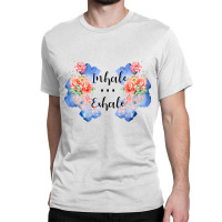 Inhaleexhale Classic T-shirt | Artistshot