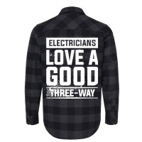 Electricians Love A Good Three Way For An Electrician Premium Flannel Shirt | Artistshot