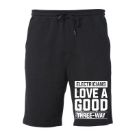 Electricians Love A Good Three Way For An Electrician Premium Fleece Short | Artistshot