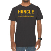 Huncle Like A Regular Uncle But Way More Good Looking Vintage T-shirt | Artistshot