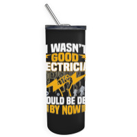 Funny Electrician Art Men Women Licensed Electrician Lineman Premium Skinny Tumbler | Artistshot