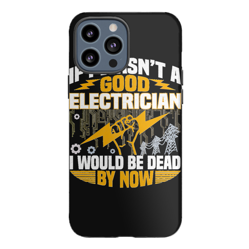 Funny Electrician Art Men Women Licensed Electrician Lineman Premium Iphone 13 Pro Max Case | Artistshot