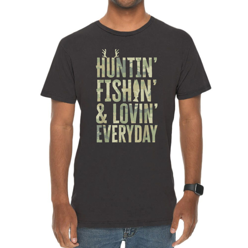 Hunting Fishing Loving Every Day Shirt, Fathers Day Camo Vintage T-shirt | Artistshot