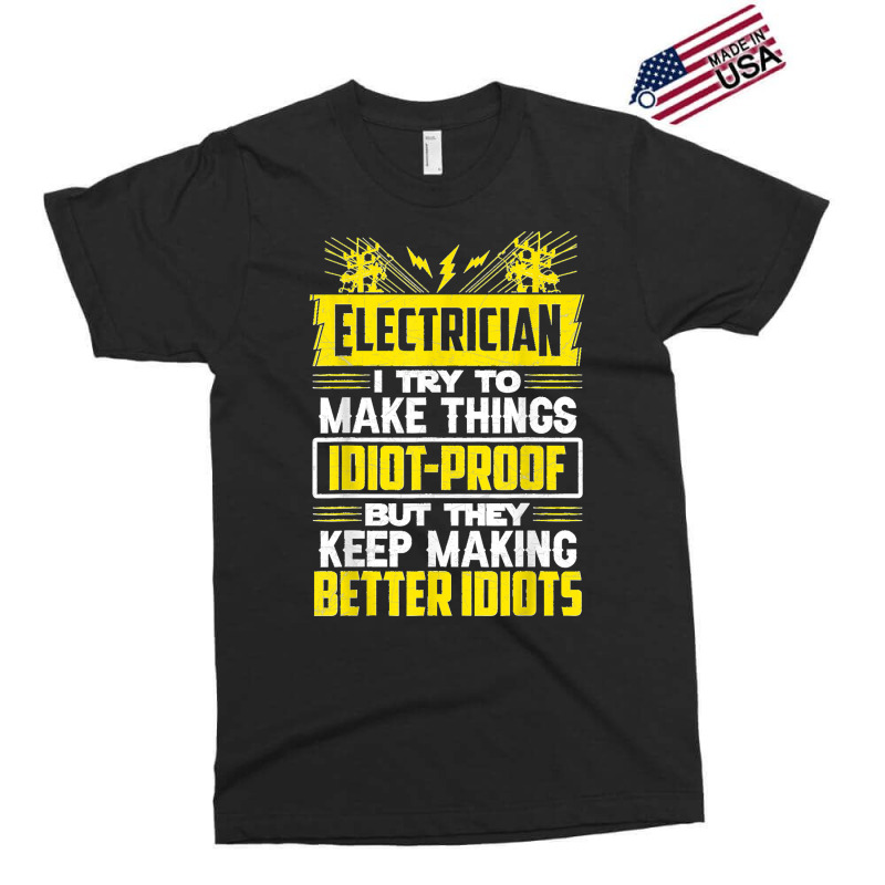 Funny Electrician Art Men Dad Lineman Electronics Engineers Exclusive T-shirt by TROYHADLEYTRAVIS | Artistshot