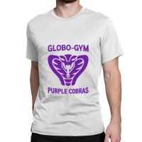 Globo Gym Costume Classic T-shirt | Artistshot