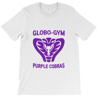 Globo Gym Costume T-shirt | Artistshot