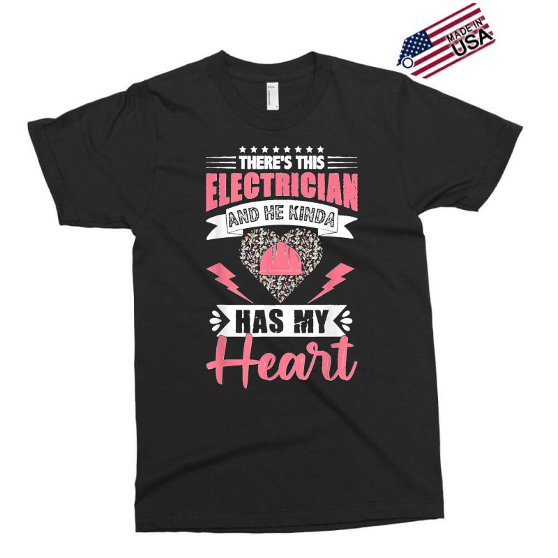 Electrician Wife Electrician Has My Heart Lineman Girlfriend Exclusive T-shirt | Artistshot