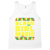 Black History Month  Women Black Girl Magic Tank Top | Artistshot