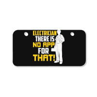 Electrician There Is No App For That! Electrical Profession Bicycle License Plate | Artistshot