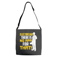 Electrician There Is No App For That! Electrical Profession Adjustable Strap Totes | Artistshot