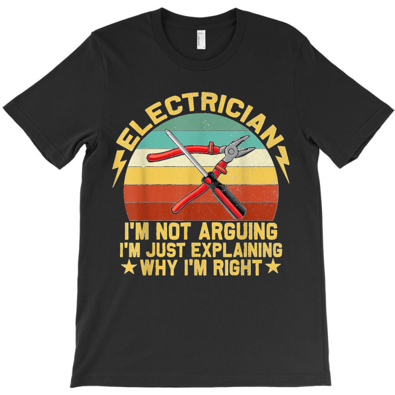 Electrician Sayings Craftsman Crafts Work Gifts T-shirt | Artistshot