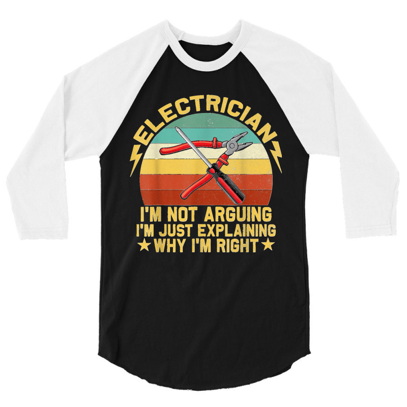 Electrician Sayings Craftsman Crafts Work Gifts 3/4 Sleeve Shirt | Artistshot