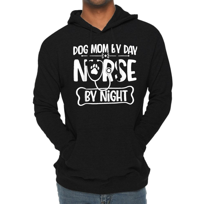 Funny Dog Mom By Day Nurse By Night Rn Nursing Lightweight Hoodie | Artistshot