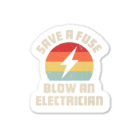 Electrician Save A Fuse Funny Lineman Wireman Retro Vintage Premium Sticker | Artistshot