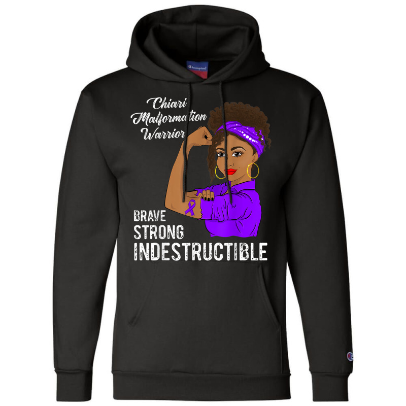 Chiari Malformation Warrior Indestructible Awareness Gift Champion Hoodie | Artistshot